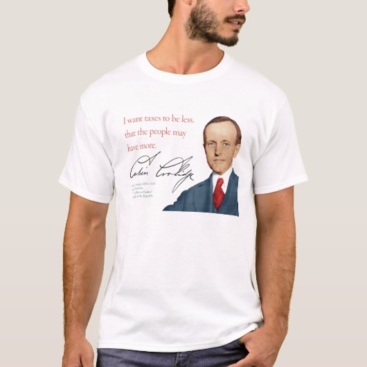 Calvin Coolidge Shirt #5 "Taxes" (Vorderseite)