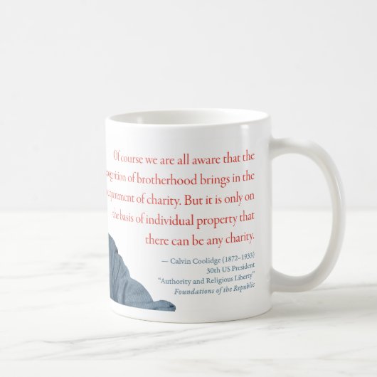 Calvin- CoolidgeTasse #14 "Wohltätigkeit " Kaffeetasse (Rechts)