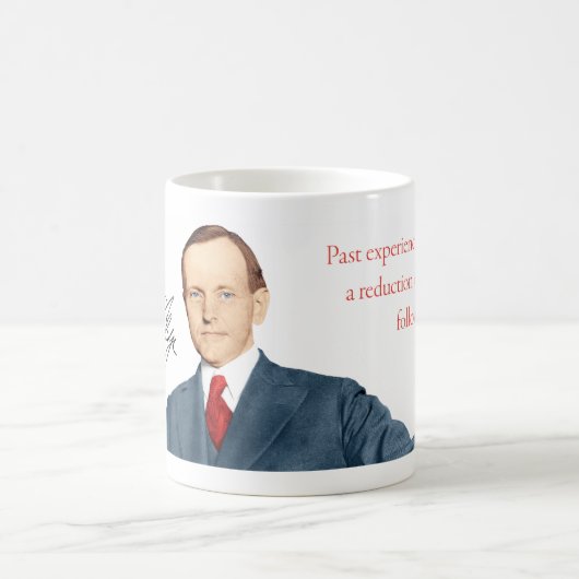Calvin- CoolidgeTasse #7 "Wohlstand " Kaffeetasse (Mittel)