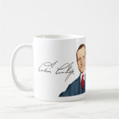 Calvin- CoolidgeTasse #7 "Wohlstand " Kaffeetasse (Links)