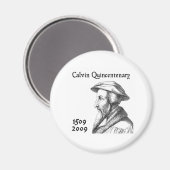 Calvin Quincentenary Magnet (Vorderseite/Rückseite)