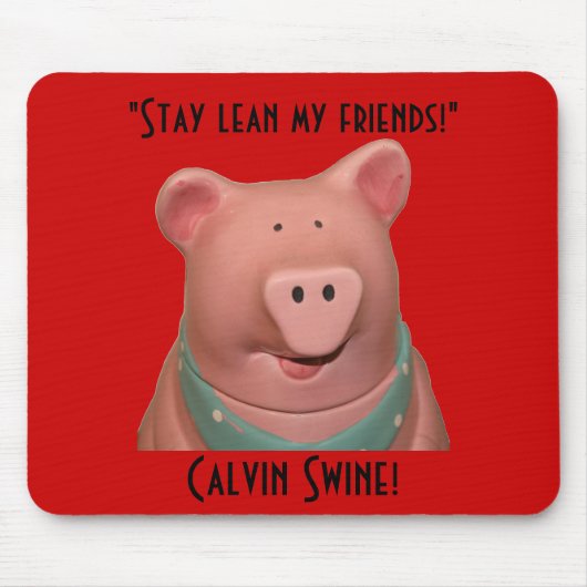 Calvin-Schweine Mousepad! Mousepad (Vorne)
