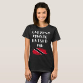 Calypso Music Raised Me Trinidad and Tobago Trini T-Shirt (Vorne ganz)