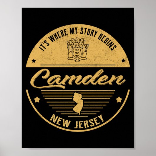 Camden New Jersey Its Where My Story Begins _1 Poster (Vorne)