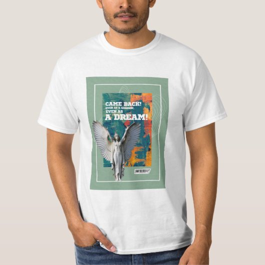 Came Back as a Shadow Poetic Quote T-shirt (Vorderseite)