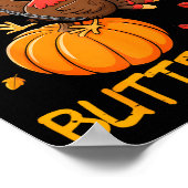 Came In Like A Butterball Funny Thanksgiving Men W Poster (Ecke)