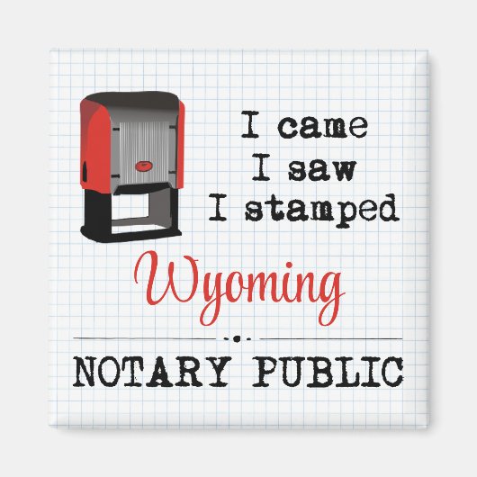 Came Saw gestempelte Notar Public Wyoming Magnet (Vorne)
