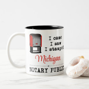 Came Saw gestempelte Notary Public Michigan Zweifarbige Tasse