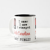 Came Saw gestempelte Notary Public South Carolina Zweifarbige Tasse (Vorderseite Links)