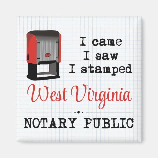 Came Saw gestempelte Notary Public West Virginia Magnet (Vorne)