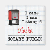 Came Saw Stamps Notary Public Alaska Magnet (Vorne)