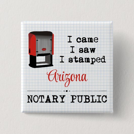Came Saw Stamps Notary Public Arizona Button (Vorderseite)