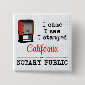 Came Saw Stamps Notary Public California Button (Vorderseite)