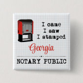 Came Saw Stamps Notary Public Georgia Button (Vorderseite)