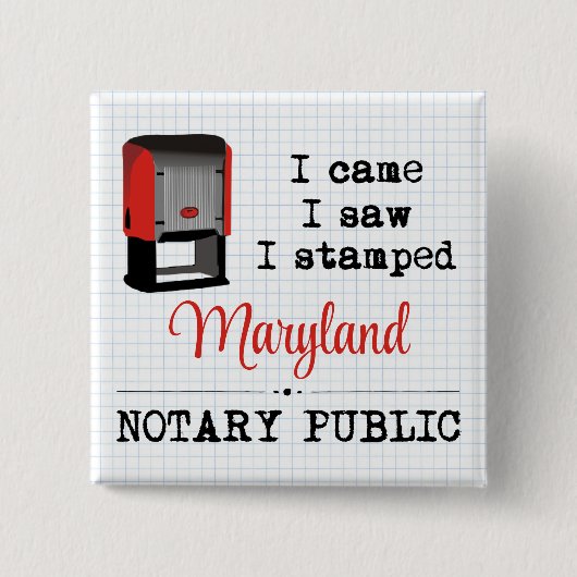 Came Saw Stamps Notary Public Maryland Button (Vorderseite)