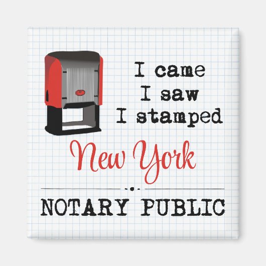 Came Saw Stamps Notary Public New York Magnet (Vorne)