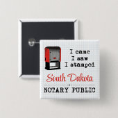Came Saw Stamps Notary Public South Dakota Button (Vorne & Hinten)