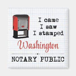 Came Saw Stamps Notary Public Washington Magnet