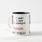 Came Saw Stamps Notary Public Wisconson Zweifarbige Tasse (Vorderseite Links)