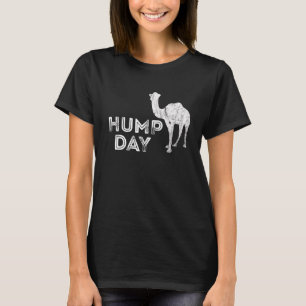 Camel Arabian Camel Animal Hump Day Hump Day Day D T-Shirt