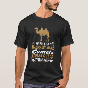 Camel Dessert Animal Camelhump Magical Dromedary T-Shirt