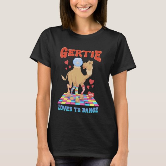 Camel Gertie Lieben tanzen T-Shirt (Vorderseite)