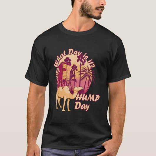 Camel Hump Day Palm Tree Nipa Hut Hump Day Camel T-Shirt (Vorderseite)