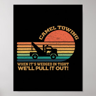 Camel Schlepp Retro Erwachsene Humor Sprichwort Fu Poster