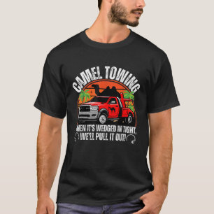 Camel Schleppen Retro Erwachsener Humor Sprichwort T-Shirt