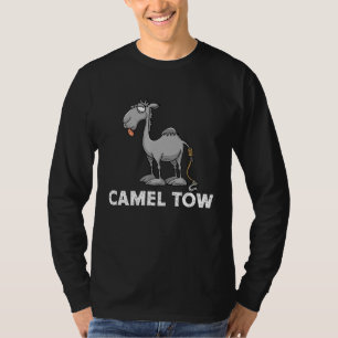 Camel Tow Truck Driver Humour Gag T-Shirt