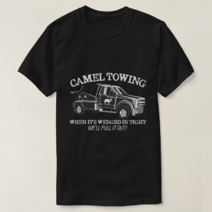 Camel Towing Funny Adult Humor Gag T-Shirt