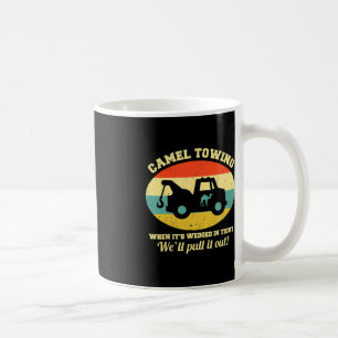 Camel Towing Retro Adult Humor Sprichwort Fun Hall Kaffeetasse