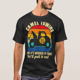 Camel Towing Retro Adult Humor Sprichwort Hallowee T-Shirt