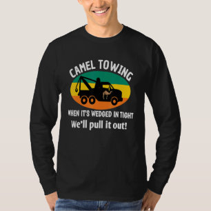 Camel Towing Vintag Retro Spaß Sprichwort Sarcasti T-Shirt