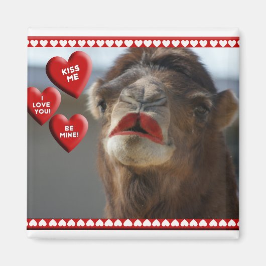 CAMEL VALENTINE - LIPSTICK TRAGEN - KISS MIR! MAGNET (Vorne)