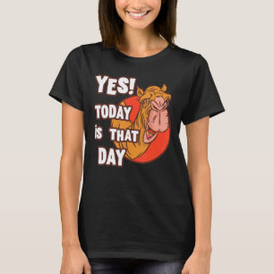 Camel Yes Heute ist dieser Tag Mittwoch Arbeit Hum T-Shirt