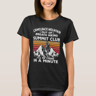 Camelback Mountain Außer Atem Wander-Gipfel Ich we T-Shirt