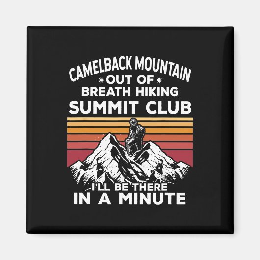 Camelback Mountain Außer Atem Wanderung Gipfel Ich Magnet (Vorne)