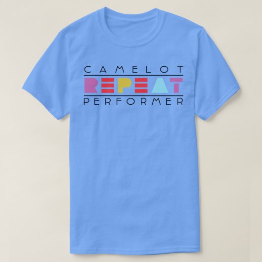 Camelot Music Repeat Performer T-Shirt (Design vorne)
