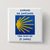 Camino de Santiago Der Weg von st James 0001 Button (Vorderseite)