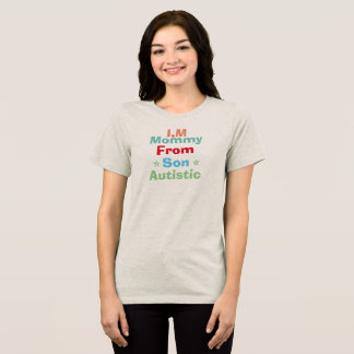 Camisa algodão eu sou mãe de filho autista Tri-Blend shirt
