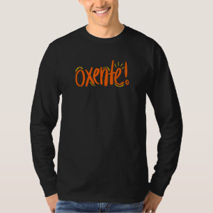 Camisa Brasil Brazil Oxente Oxe Norderste Bahia Br T-Shirt
