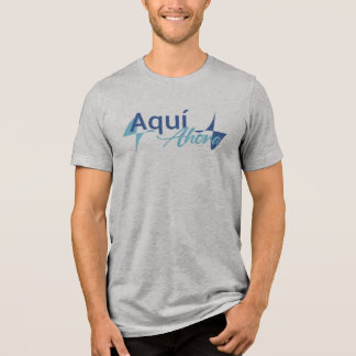 Camiseta Aquí Tri-Blend Shirt