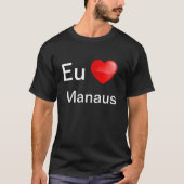 Camiseta Eu amo Manaus T-Shirt (Vorderseite)