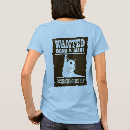 Camiseta Fem. Schrodinger's Cat - Light - Back T-Shirt (Rückseite)