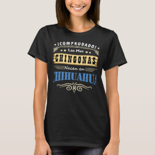 Camiseta Graciosa Mujer Las Chingonas De Chihuahua T-Shirt