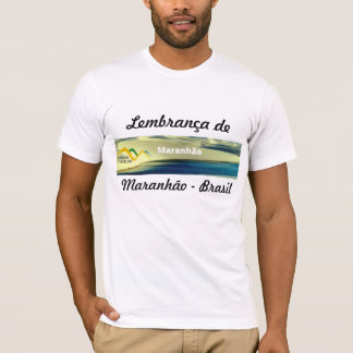 Camiseta lembrança de Maranhão T-Shirt