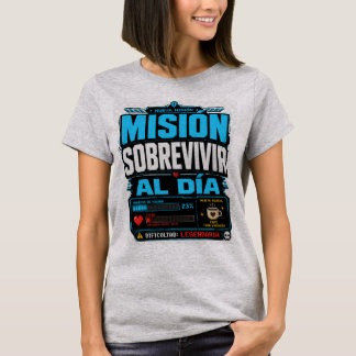 Camiseta Mision del Dia  T-Shirt