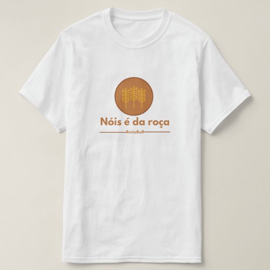 Camiseta nóis é da roça T-Shirt (Design vorne)
