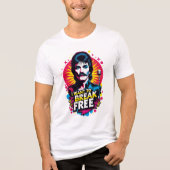 Camiseta unisex I Want to Break Free Tri-Blend Shirt (Vorderseite)
